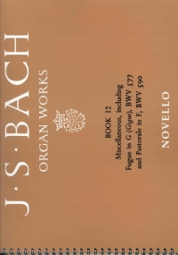 Bach Organ Works Book 12 Miscellaneous Sheet Music Songbook