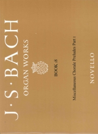 Bach Organ Works Bk 18 Miscellaneous Chorale Prel Sheet Music Songbook
