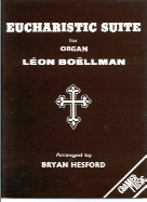 Boellmann Eucharistic Suite Organ Sheet Music Songbook