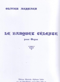 Messiaen Le Banquet Celeste Organ Sheet Music Songbook