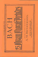 Bach 23 Organ Choral Preludes Arr Henderson Sheet Music Songbook