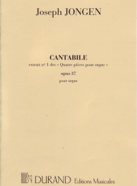 Jongen Cantabile (4 Pieces No 1) Organ Sheet Music Songbook