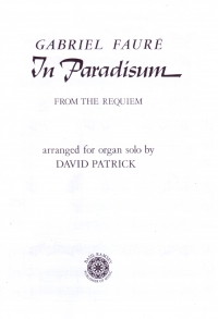 Faure In Paradisum (requiem) Organ Sheet Music Songbook