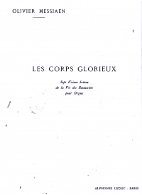 Messiaen Les Corps Glorieux Vol 1 Organ Sheet Music Songbook