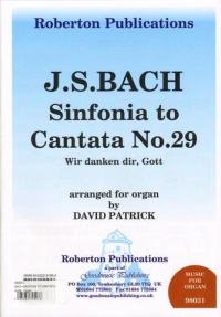 Bach Sinfonia To Cantata No 29 Patrick Organ Sheet Music Songbook