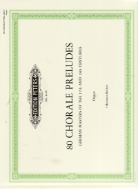 80 Chorale Pre German Masters 17th/18th Organ Sheet Music Songbook