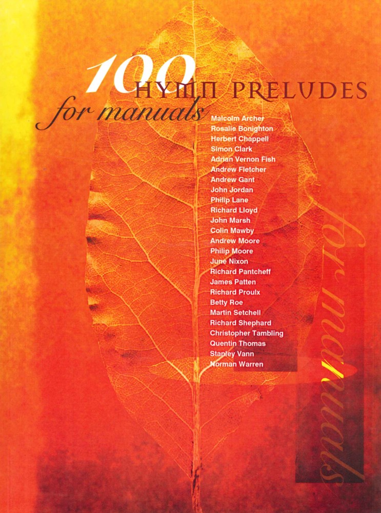 100 Hymn Preludes For Manuals Sheet Music Songbook