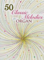 50 Classic Melodies For Organ Sheet Music Songbook