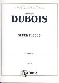 Dubois Pieces For The Organ (7) Sheet Music Songbook