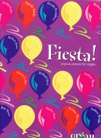 Fiesta Joyous Pieces For Organ Sheet Music Songbook