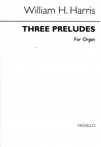 Harris 3 Preludes For Organ Sheet Music Songbook