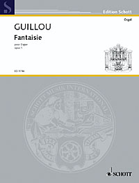 Guillou Fantaisie Op1 Organ Sheet Music Songbook