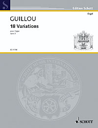 Guillou 18 Variations Op3 Organ Sheet Music Songbook