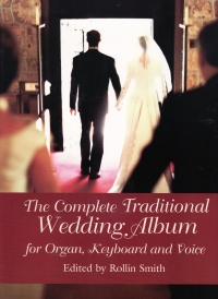 Complete Traditional Wedding Album Smith Organ Sheet Music Songbook