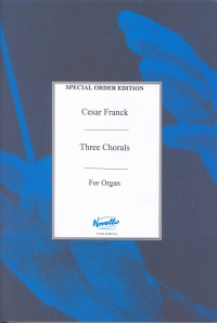 Franck Three Chorales Organ Sheet Music Songbook