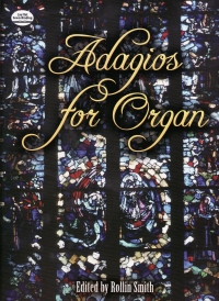 Adagios For Organ Rollin Smith Sheet Music Songbook