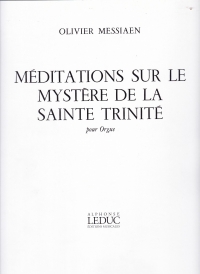 Messiaen Meditations Sur Le Misterer De La Organ Sheet Music Songbook