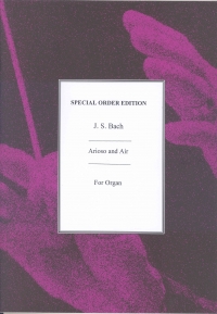 Bach Arioso & Air Organ Sheet Music Songbook