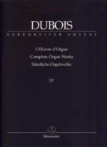 Dubois Complete Organ Works Iv Urtext Sheet Music Songbook