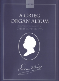 Grieg Organ Album Sheet Music Songbook