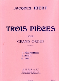 Ibert Trois Pieces Organ Sheet Music Songbook