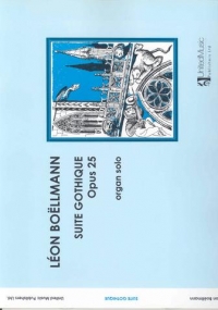 Boellmann Suite Gothique Organ Sheet Music Songbook