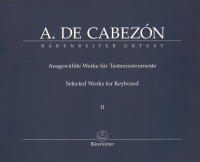 Cabezon Selected Works For Keyboard Ii Sheet Music Songbook