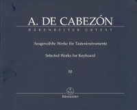 Cabezon Selected Works For Keyboard Iii Sheet Music Songbook