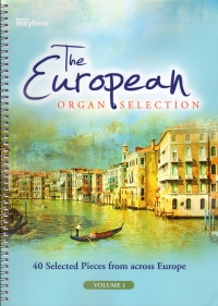 European Organ Selection Vol 1 Sheet Music Songbook