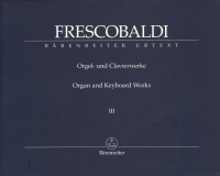Frescobaldi Organ & Keyboard Works Iii Sheet Music Songbook