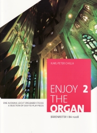 Enjoy The Organ 2 Chilla Easy To Play Pieces Sheet Music Songbook