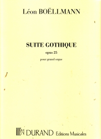 Boellmann Suite Gothique Op25 Grand Organ Sheet Music Songbook