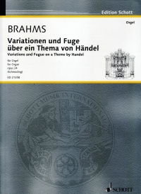 Brahms Variations And Fugue On Handel Op24 Org Sheet Music Songbook