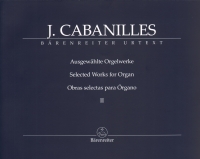 Cabanilles Selected Works For Organ Ii Sheet Music Songbook