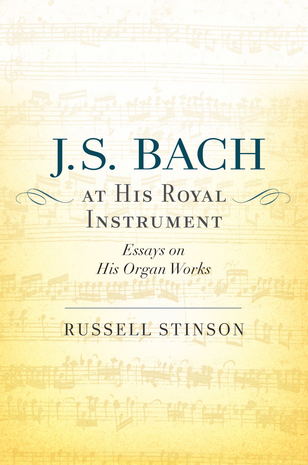 Stinson Js Bach At His Royal Instrument Hardback Sheet Music Songbook