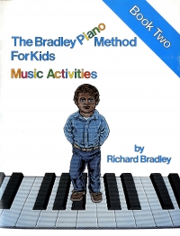 Bradley Piano Method For Kids Book 2 Sheet Music Songbook