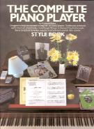 Complete Piano Player Style Book Sheet Music Songbook