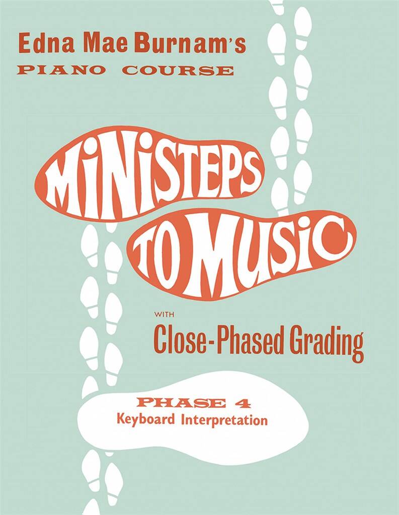 Ministeps To Music Phase 4 Burnam Sheet Music Songbook