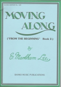 Moving Along Markham Lee (from The Beginning Bk 2) Sheet Music Songbook