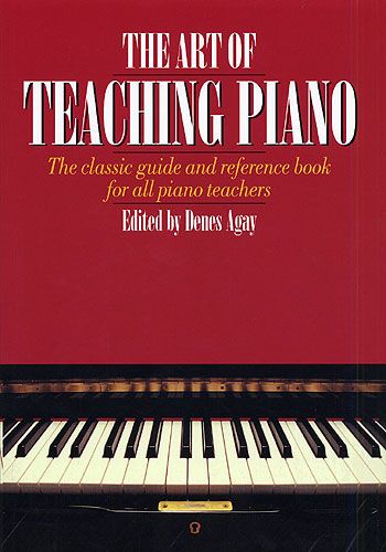 Art Of Teaching Piano Denes Agay Sheet Music Songbook
