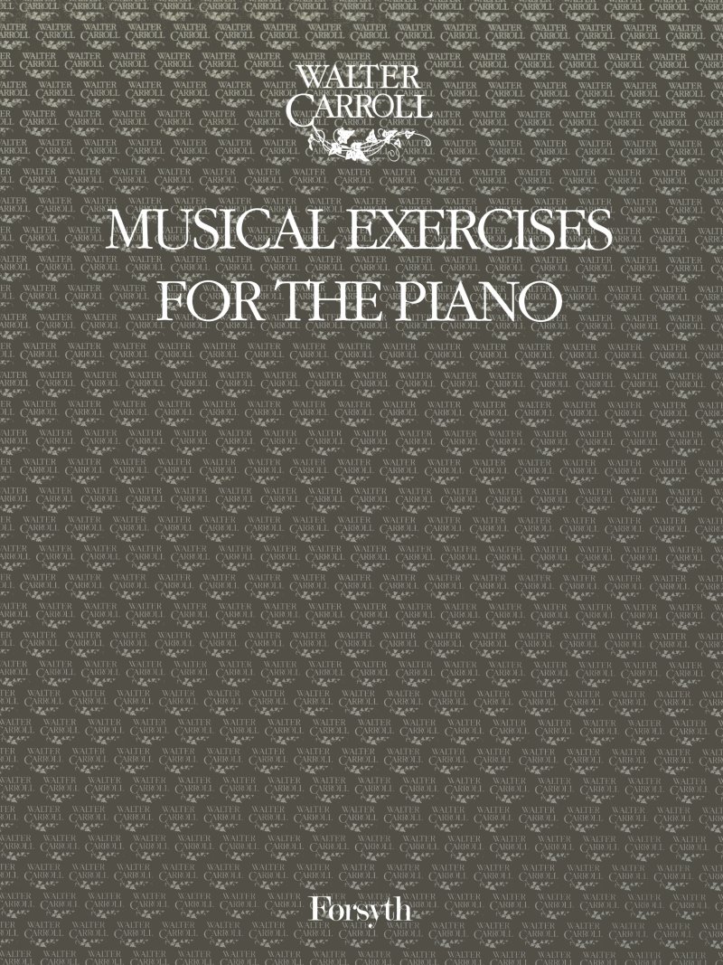 Musical Exercises Carroll Piano Sheet Music Songbook