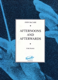 Afternoons & Afterwards Mccabe Piano Sheet Music Songbook
