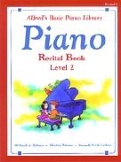 Alfred Basic Piano Recital Book Level 2 Sheet Music Songbook