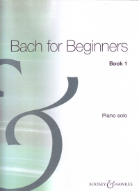 Bach For Beginners Book 1 Piano Sheet Music Songbook