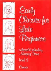 Early Classics For Late Beginners Bk 3 Dawe Piano Sheet Music Songbook