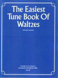 Easiest Tune Book Waltzes (pike) Piano Sheet Music Songbook