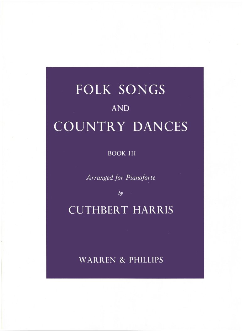 Folk Songs & Country Dances Book 3 Harris Piano Sheet Music Songbook