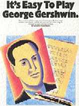 Its Easy To Play George Gershwin Piano Sheet Music Songbook