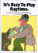 Its Easy To Play Ragtime Piano Sheet Music Songbook
