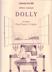 Faure Berceuse (dolly Suite) Op56 No 1 Piano Duet Sheet Music Songbook